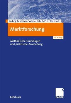 Marktforschung: Methodische Grundlagen und praktische Anwendung - Eckert, Werner und Peter Ellenrieder
