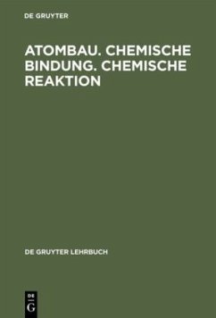 Atombau. Chemische Bindung. Chemische Reaktion - Riedel, Erwin;Grimmich, Willm