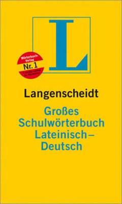 Langenscheidt Großes Schulwörterbuch Lateinisch-Deutsch - Buch - Langenscheidt-Redaktion (Hrsg.)