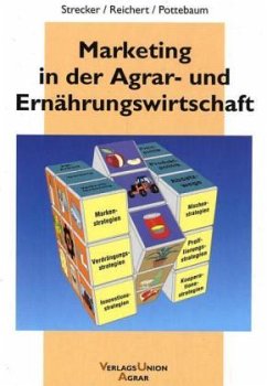 Marketing in der Agrarwirtschaft und Ernährungswirtschaft - Strecker, Otto; Reichert, Josef; Pottebaum, Paul