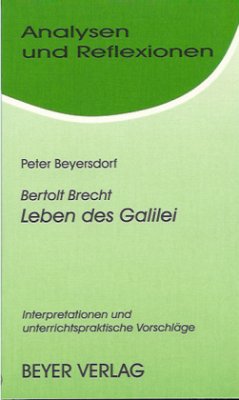 Bertolt Brecht 'Das Leben des Galilei' - Beyersdorf, Peter