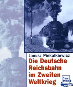 Cover Die Deutsche Reichsbahn im Zweiten Weltkrieg