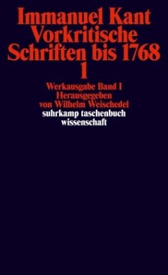 Vorkritische Schriften bis 1768 - Kant, Immanuel