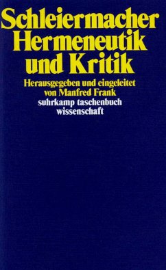 Hermeneutik und Kritik - Schleiermacher, Friedrich