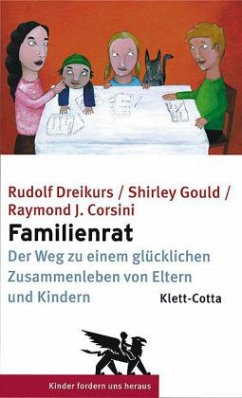 Familienrat - Dreikurs, Rudolf; Gould, Shirley; Corsini, Raymond J.