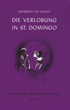 Die Verlobung in St. Domingo - Kleist, Heinrich von