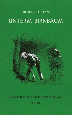 Unterm Birnbaum - Fontane, Theodor