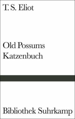 Old Possums Katzenbuch - Eliot, T. S.