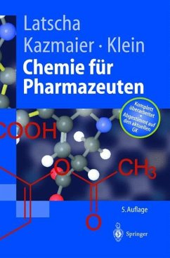 Chemie für Pharmazeuten - Latscha, Hans P.;Kazmaier, Uli;Klein, Helmut A.