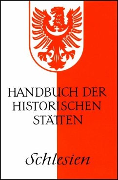 Handbuch der historischen Stätten Deutschlands XV/ Schlesien - Weczerka, Hugo (Hrsg.)