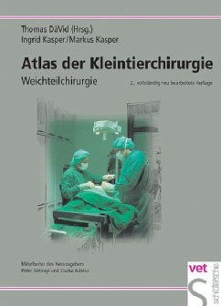 Atlas der Kleintierchirurgie - Kasper, Markus;Kasper, Ingrid