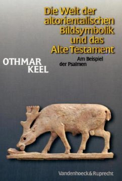 Cover Die Welt der altorientalischen Bildsymbolik und das Alte Testament