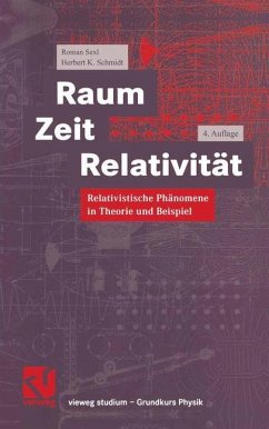 Raum Zeit Relativität - Sexl, Roman;Schmidt, Herbert K.