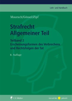 Erscheinungsformen des Verbrechens und Rechtsfolgen der Tat / Strafrecht, Allgemeiner Teil 2 - Maurach, Reinhart;Zipf, Heinz