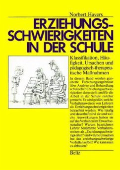 Erziehungsschwierigkeiten in der Schule - Havers, Norbert