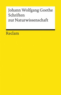 Schriften zur Naturwissenschaft - Goethe, Johann Wolfgang von