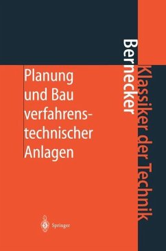 Planung und Bau verfahrenstechnischer Anlagen - Bernecker, Gerhard
