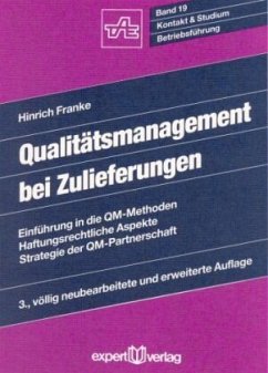 Qualitätsmanagement bei Zulieferungen - Franke, Hinrich