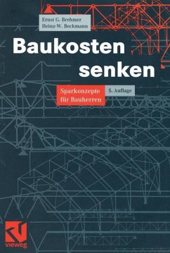 Baukosten senken - Brehmer, Ernst-Georg;Beckmann, Heinz
