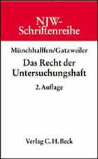 Das Recht der Untersuchungshaft - Münchhalffen, Gaby; Gatzweiler, Norbert