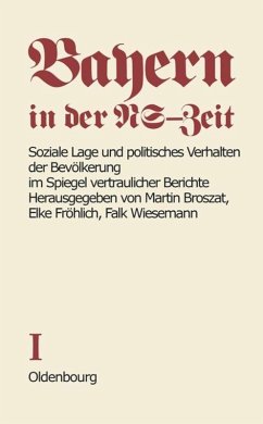 Soziale Lage und politisches Verhalten der Bevölkerung im Spiegel vertraulicher Berichte - Fröhlich-Broszat, Elke / Wiesemann, Falk (Hgg.)