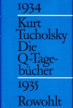 Die Q-Tagebücher 1934-1935 - Tucholsky, Kurt