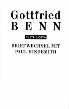 Briefe / Briefwechsel mit Paul Hindemith (Briefe) / Briefe Bd.3 - Benn, Gottfried