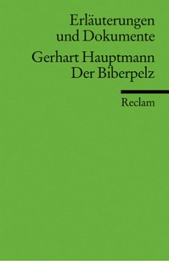Gerhart Hauptmann 'Der Biberpelz' - Hauptmann, Gerhart / Bellmann, Werner