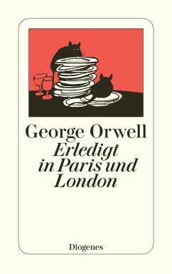 Erledigt in Paris und London - Orwell, George