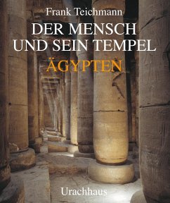 Der Mensch und sein Tempel - Teichmann, Frank