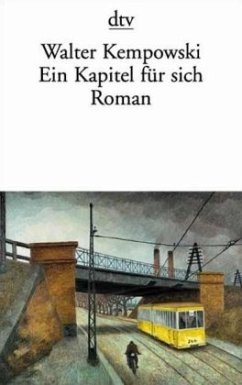 Ein Kapitel für sich - Kempowski, Walter