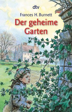 Der geheime Garten - Burnett, Frances Hodgson