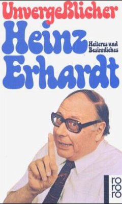 Unvergeßlicher Heinz Erhardt - Erhardt, Heinz