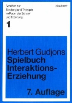 Spielbuch Interaktionserziehung - Gudjons, Herbert