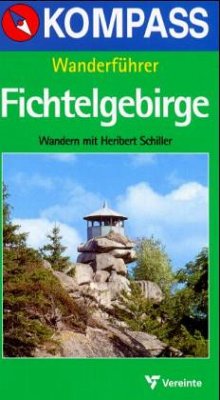 Fichtelgebirge - Schiller, Heribert