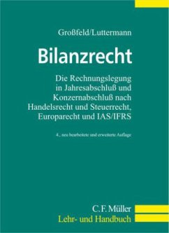 Bilanzrecht - Luttermann, Claus;Großfeld, Bernhard