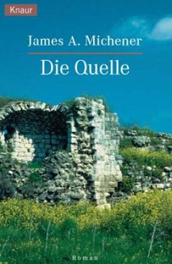 Die Quelle - Michener, James A.