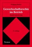 Gewerkschaftsrechte im Betrieb