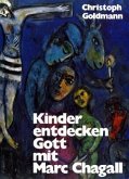 Kinder entdecken Gott mit Marc Chagall