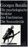 Die psychologische Struktur des Faschismus. Die Souveränität