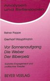 Gerhart Hauptmann 'Vor Sonnenaufgang / Die Weber / Der Biberpelz'