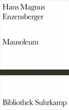 Mausoleum - Enzensberger, Hans Magnus