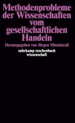 Methodenprobleme der Wissenschaften vom gesellschaftlichen Handeln