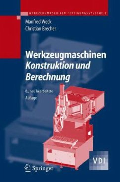 Konstruktion und Berechnung / Werkzeugmaschinen, Fertigungssysteme Bd.2 - Weck, Manfred