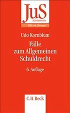 Fälle zum Allgemeinen Schuldrecht - Kornblum, Udo