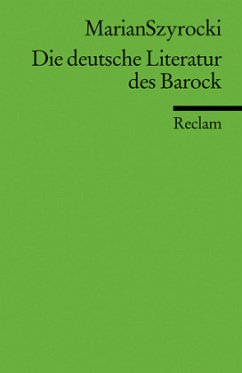 Die deutsche Literatur des Barock - Szyrocki, Marian