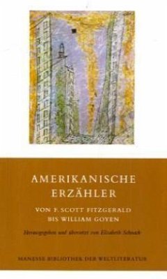 Amerikanische Erzähler von F. Scott Fitzgerald bis William Goyen