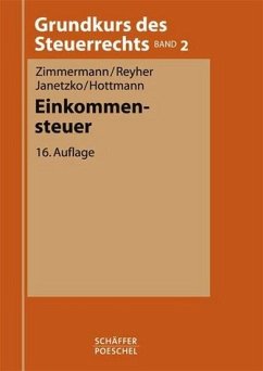 Einkommensteuer - Hottmann, Jürgen/Janetzko, Annette/Reyher, Ulrich/Zimmermann, Reimar
