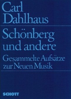 Schönberg und andere - Dahlhaus, Carl