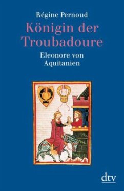 Königin der Troubadoure - Pernoud, Régine